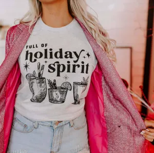 Full of Holiday Spirit Tee