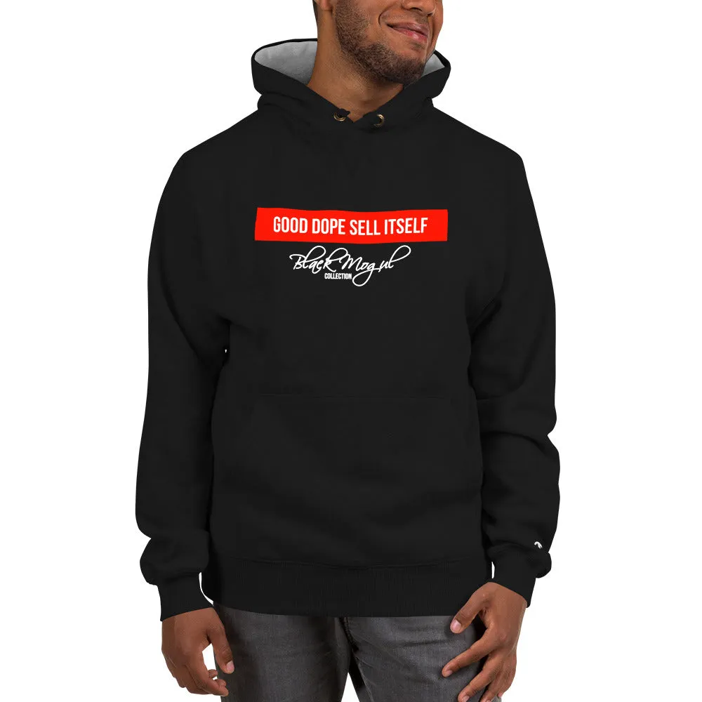 Good Dope Sell Itself  Unisex Champion Hoodie