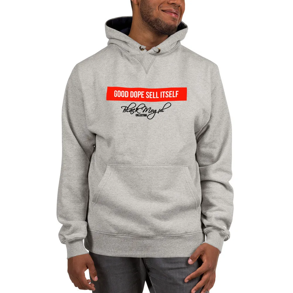 Good Dope Sell Itself Unisex Champion Hoodie